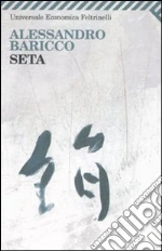 Seta libro di Baricco Alessandro