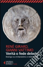 Girard Ren; Vattimo Gianni; Antonello P. (cur.)