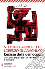 Agnoletto Vittorio; Guadagnucci Lorenzo