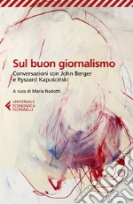 Kapuscinski Ryszard; Berger John; Nadotti M. (cur.)