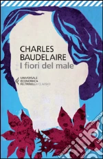 Baudelaire Charles; Prete A. (cur.)