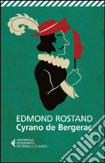 Rostand Edmond; Bigliosi Franck C. (cur.)