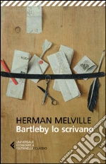 Melville Herman; Celati G. (cur.)