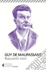 Maupassant Guy de; Salvatore L. (cur.)