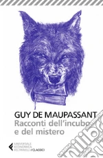 Maupassant Guy de; Salvatore L. (cur.)