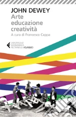 Dewey John; Cappa F. (cur.)