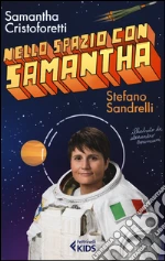 Cristoforetti Samantha; Sandrelli Stefano