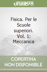 Fisica. Per le Scuole superiori (1) libro di Walker James S.