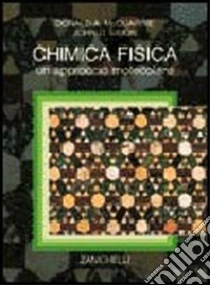 Chimica fisica. Un approccio molecolare libro di McQuarrie Donald A. - Simon John D.