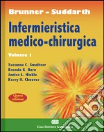 Brunner Suddarth. Infermieristica medico-chirurgica (1) libro di Smeltzer Susanne C. - Bare Brenda G. - Hinkle Janice L.