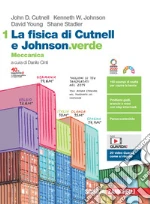 Cutnell John D.; Johnson Kenneth W.; Young David; Stadler Shane; Cinti D. (cur.)