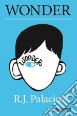 Wonder libro di Palacio R. J.