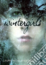 Wintergirls libro di Anderson Laurie H.
