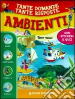 Ambienti. Con adesivi libro di Zanini Giuseppe - Wolf Tony - Casalis Anna