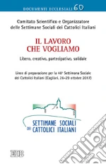 Comitato scientifico e organizzatore delle Settimane Sociali dei cattolici italiani (cur.)