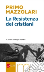 Mazzolari Primo; Del Vecchio G. (cur.)