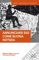 Pagola Jos Antonio; Strazzari F. (cur.)