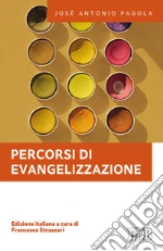 Pagola Jos Antonio; Strazzari F. (cur.)