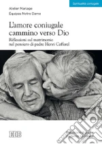 Atelier Mariage. quipes Notre Dame (cur.)
