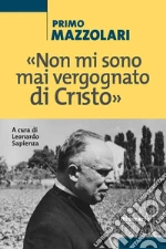 Mazzolari Primo; Sapienza L. (cur.)