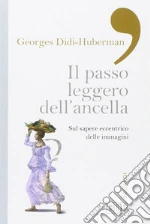 Didi-Huberman Georges; Riguzzi V. (cur.)