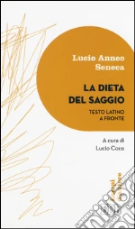Seneca Lucio Anneo; Coco L. (cur.)