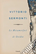 Ovidio P. Nasone; Sermonti V. (cur.)