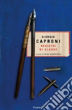 Caproni Giorgio; Quarenghi N. (cur.)