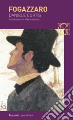 Fogazzaro Antonio; Santoro M. (cur.)