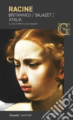 Racine Jean; Spaziani M. L. (cur.)