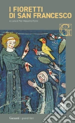Francesco d'Assisi (san); Forni P. M. (cur.)