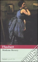 Madame Bovary libro di Flaubert Gustave