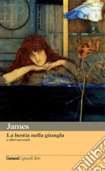 La Bestia nella giungla e altri racconti libro di James Henry