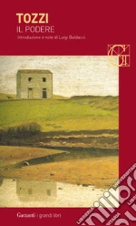 Il podere libro di Tozzi Federigo