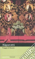 Viaggi di Russia libro di Algarotti Francesco