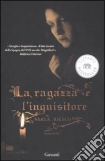La Ragazza e l'inquisitore libro di Riesco Nerea