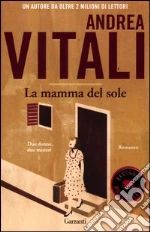 La mamma del sole libro di Vitali Andrea