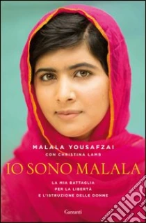 Io sono Malala libro di Yousafzai Malala - Lamb Christina