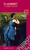 Madame Bovary libro di Flaubert Gustave