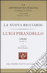 Pirandello Luigi; Costa S. (cur.); Frassica P. (cur.)