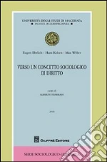Ehrlich Eugen; Kelsen Hans; Weber Max; Febbrajo A. (cur.)