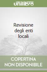Commissione paritetica di studio degli enti locali (cur.); Ordine dei dottori commercialisti (cur.); Collegio dei ragionieri di Busto Arsizio (cur.)