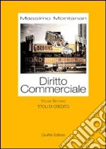 Diritto commerciale (2) libro di Montanari Massimo