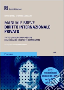 Diritto internazionale privato. Manuale breve libro di Armellini Stefano - Barel Bruno
