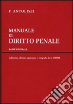 Antolisei Francesco; Conti L. (cur.)