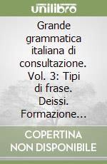 Renzi L. (cur.); Salvi G. (cur.); Cardinaletti A. (cur.)