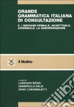Renzi L. (cur.); Salvi G. (cur.); Cardinaletti A. (cur.)