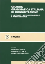 Renzi L. (cur.); Salvi G. (cur.); Cardinaletti A. (cur.)