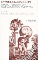 Diener F. (cur.); Ferrari A. (cur.); Pacillo V. (cur.)