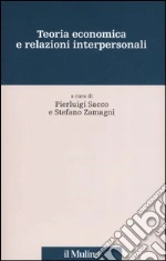Sacco P. (cur.); Zamagni S. (cur.)